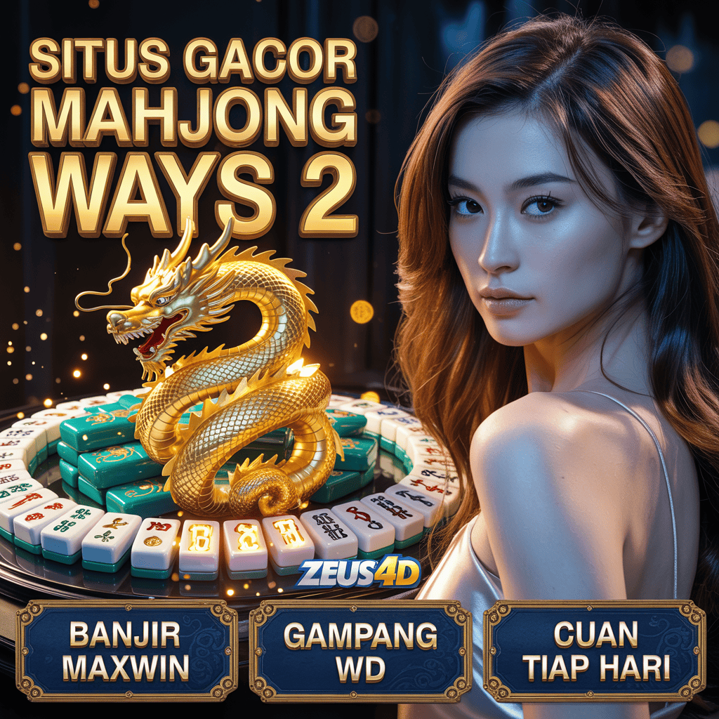 ZEUS 4D Mahjong Ways – Low Deposit Slot That Pays